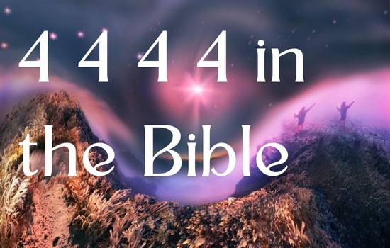 nombre angélique 4444 dans la bible