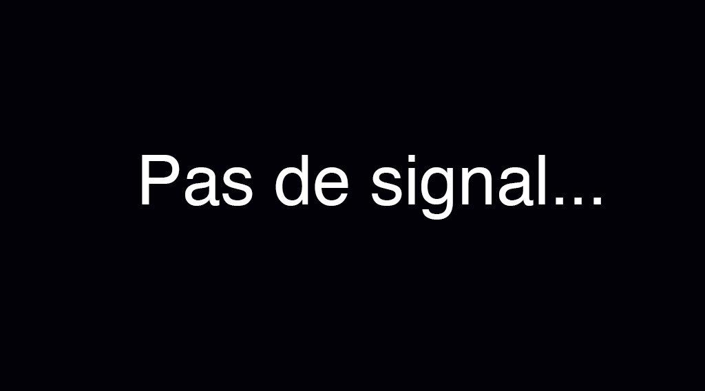 Pourquoi ma télé marque aucun signal ? MamanSanta